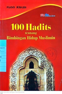 Image of 100 Hadit Tentang Bimbingan Hidup Muslimin